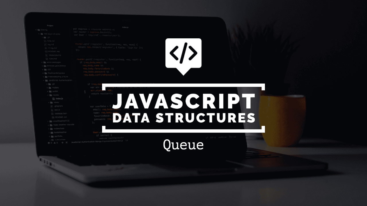 Javascript: Data Structures - Queue