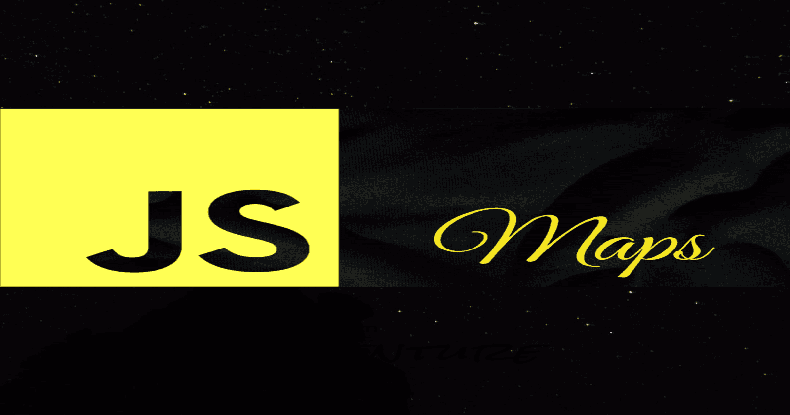 Javascript the Basics: Maps